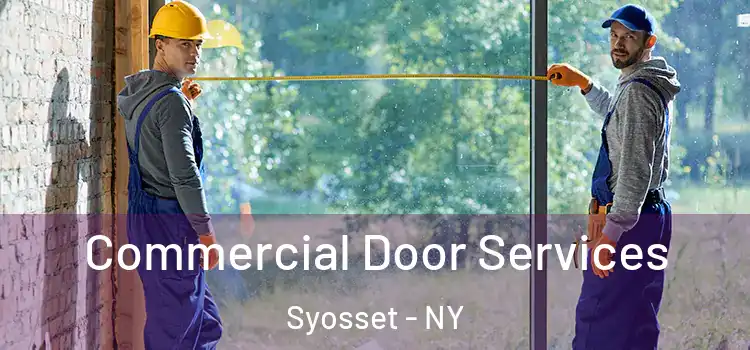 Commercial Door Services Syosset - NY