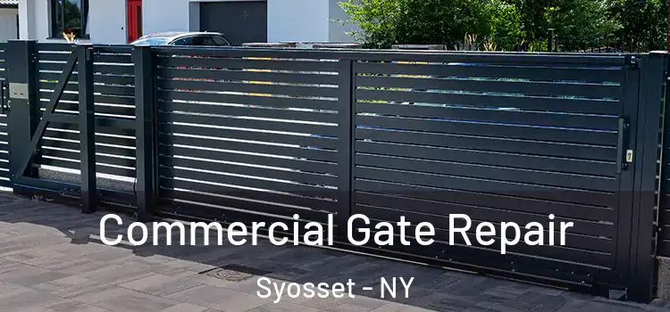 Commercial Gate Repair Syosset - NY