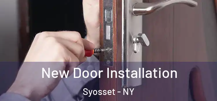 New Door Installation Syosset - NY