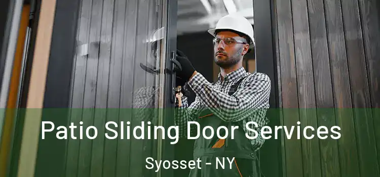 Patio Sliding Door Services Syosset - NY