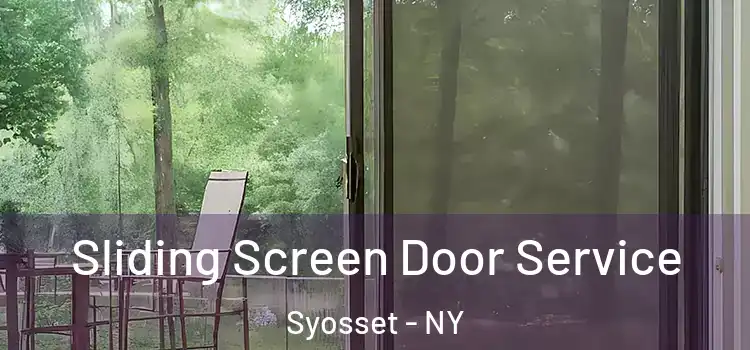 Sliding Screen Door Service Syosset - NY
